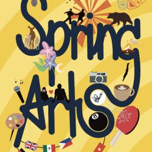 "Spring Arts Poster 2025" by Andy C '26
